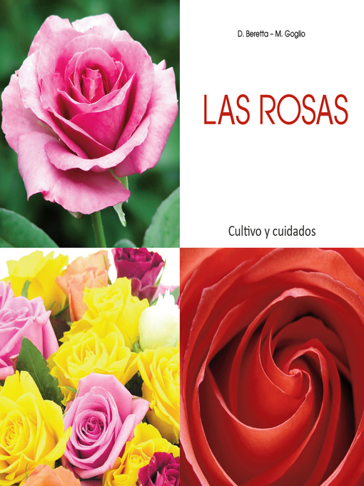 Title details for Las rosas--Cultivo y cuidados by Daniela Beretta - Available